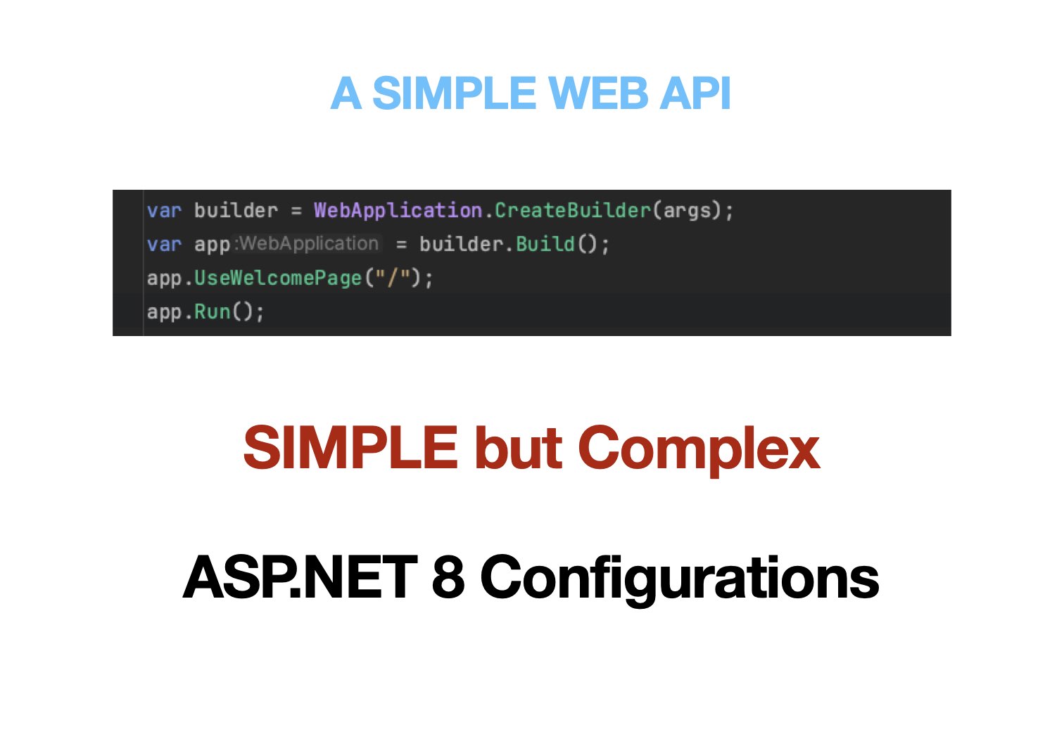ASP.NET 8 Configurations Simple but YET Complex Story Image